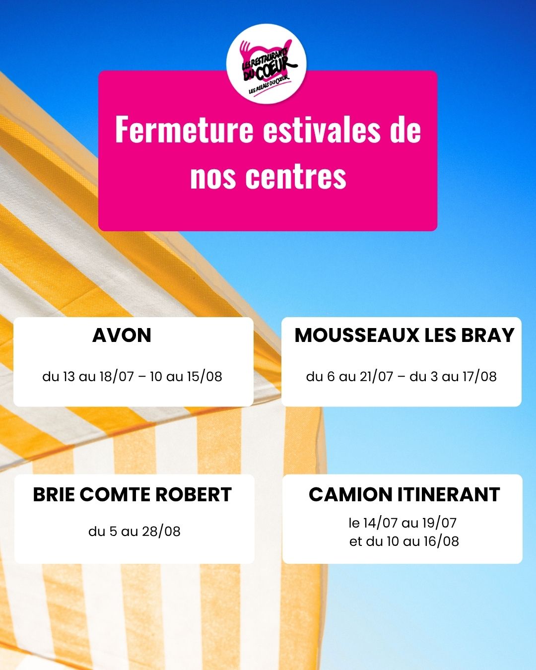 Fermeture estivale les restos 77